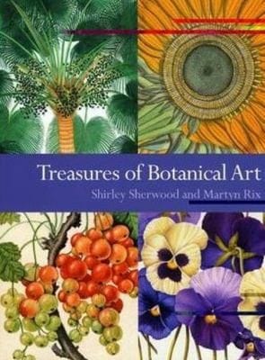 Treasures Of Botanical Art Icons From The Shirley Sherwood And Kew Collections
