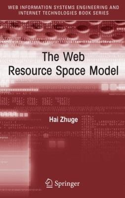 The Web Resource Space Model
            
                Web Information Systems Engineering and Internet Technologie