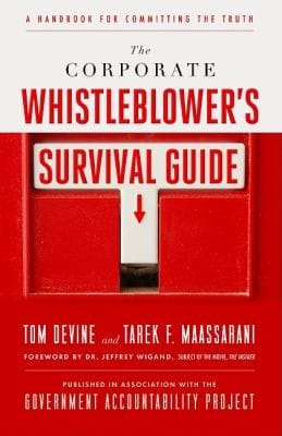 The Corporate Whistleblowers Survival Guide A Handbook For Committing The Truth