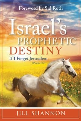 Israels Prophetic Destiny If I Forget Jerusalem Psalm 137