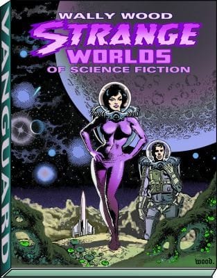 Wally Wood Strange Worlds Of Science Fiction