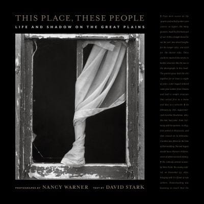 This Place These People Life And Shadow On The Great Plains