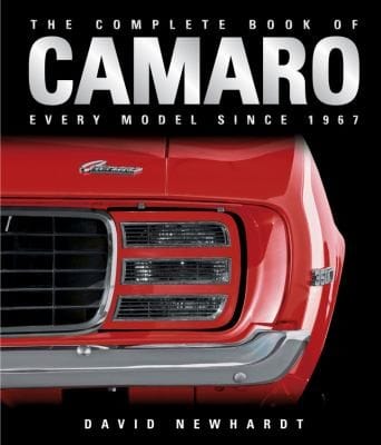 The Complete Book Of Camaro Every Model Since 1967