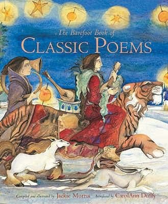 The Barefoot Book Of Classic Poems