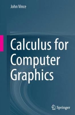 Calculus For Computer Graphics