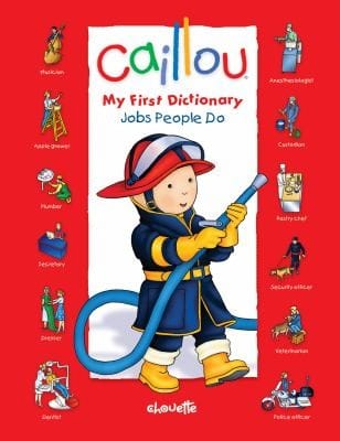 Caillou My First Dictionary Jobs People Do