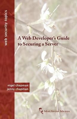 A Web Developers Guide To Securing A Server