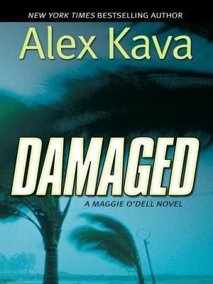 Damaged A Maggie Odell Novel