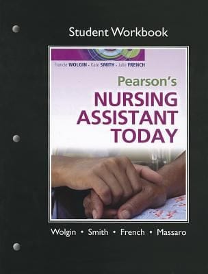 Workbook For Pearsons Nursing Assistant Today First Edition