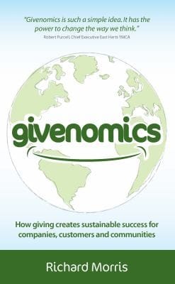 Givenomics How Giving Creates Sustainable Success For Companies Customers And Communities