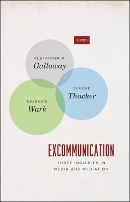 Excommunication Three Inquiries In Media And Mediation
