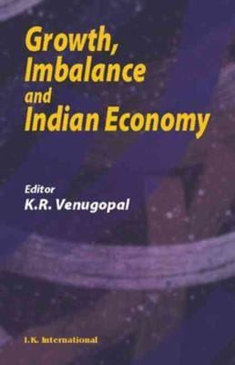 Growth Imbalance And Indian Economy