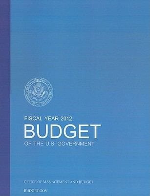 Budget Of The U S Government Fiscal Year 2012