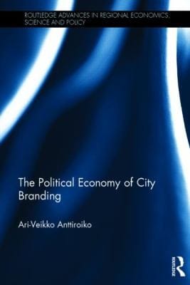 The Political Economy Of City Branding