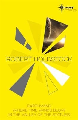 Robert Holdstock Sf Gateway Omnibus