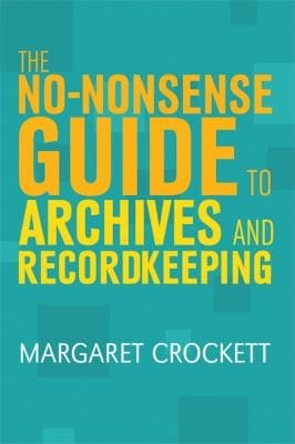 The Nononsense Guide to Archives and Recordkeeping