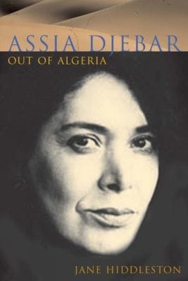 Assia Djebar Out Of Algeria