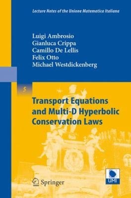 Transport Equations And Multid Hyperbolic Conservation Laws