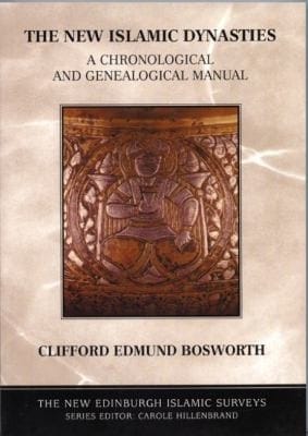 The New Islamic Dynasties A Chronological And Genealogical Manual