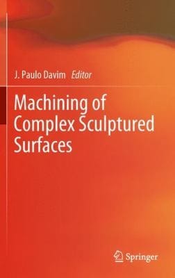 Machining Of Complex Sculptured Surfaces