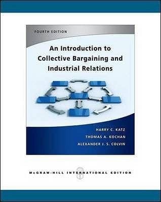An Introduction To Collective Bargaining And Industrial Relations