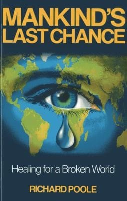 Mankinds Last Chance Healing For A Broken World
