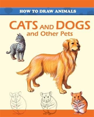 How To Draw Cats And Dogs And Other Pets