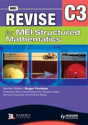 Revise for MEI Structured Mathematics  C3