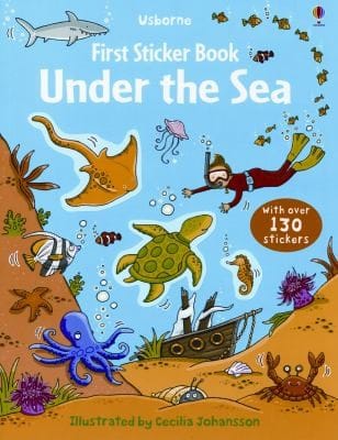 Under The Sea Sticker Book First Sticker Books