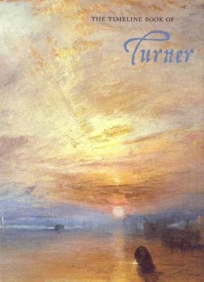 The Timeline Book Of Turner