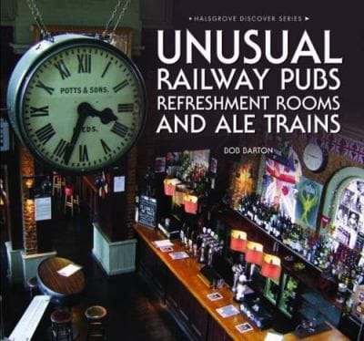 Unusual Railway Pubs Refreshment Rooms And Ale Trains