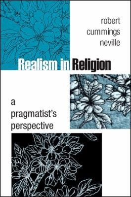 Realism In Religion A Pragmatists Perspective