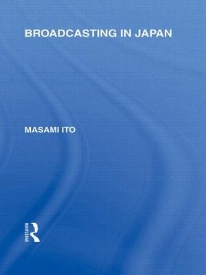 Broadcasting In Japan Casestudies On Broadcasting Systems