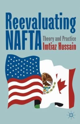 Reevaluating Nafta Theory And Practice