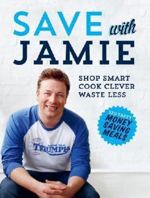Save With Jamie Shop Smart Cook Clever Waste Less