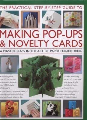 The Practical Stepbystep Guide To Making Popups Novelty Cards A Howto Guide To The Art Of Paper Engeneering