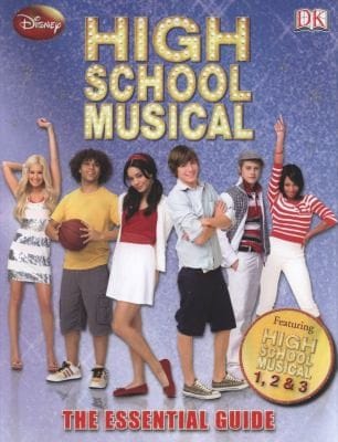 Disney High School Musical The Essential Guide