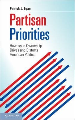 Partisan Priorities How Issue Ownership Drives And Distorts American Politics