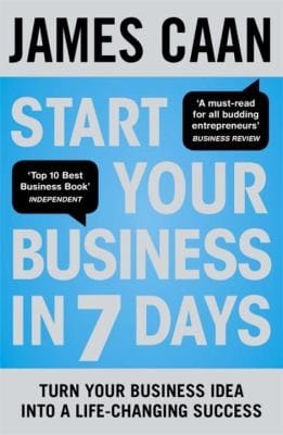 Start Your Business In 7 Days Turn Your Idea Into A Lifechanging Success