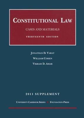 Constitutional Law Cases And Materials 2011 Supplement