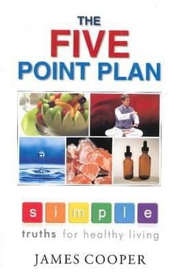 Five Point Plan Simple Truths For Healthy Living