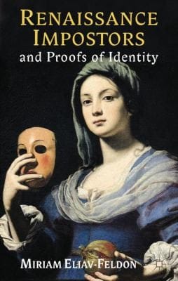 Renaissance Impostors And Proofs Of Identity