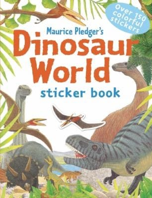 Dinosaur World
            
                Pledger Sticker Book