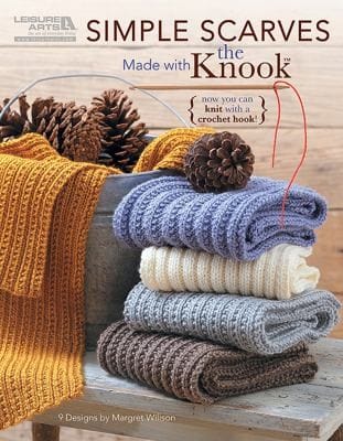 Simple Scarves Made With The Knook Now You Can Knit With A Crochet Hook 9 Designs