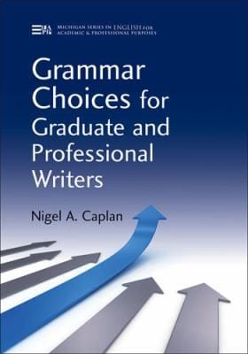 Grammar Choices For Graduate And Professional Writers