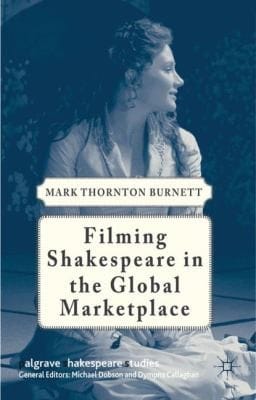 Filming Shakespeare In The Global Marketplace
