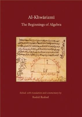 Alkhwrizm The Beginnings Of Algebra