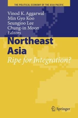 Northeast Asian Regionalism Ripe For Integration