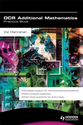 Ocr Additional Mathematics Practice Book For The Ocr Additional Mathematics Fsmq