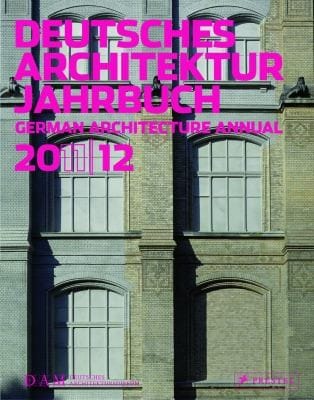 Deutsches Architektur Jahrbuch 201112 German Architecture Annual 201112